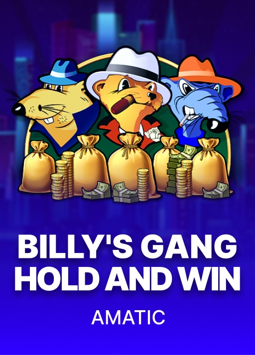 Billy's Gang Hold and Win