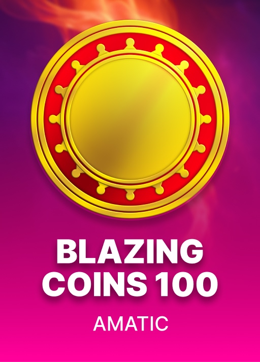 Blazing Coins 100