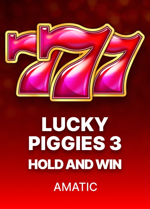 Lucky Piggies 3 Hold and Win