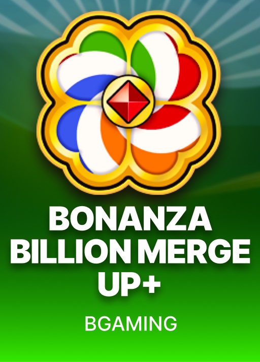 Bonanza Billion Merge Up+