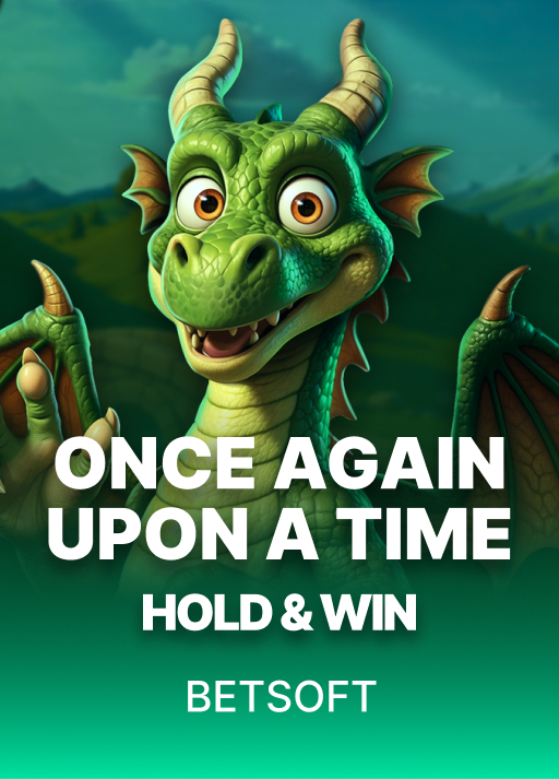 Once Again Upon a Time – Hold & Win