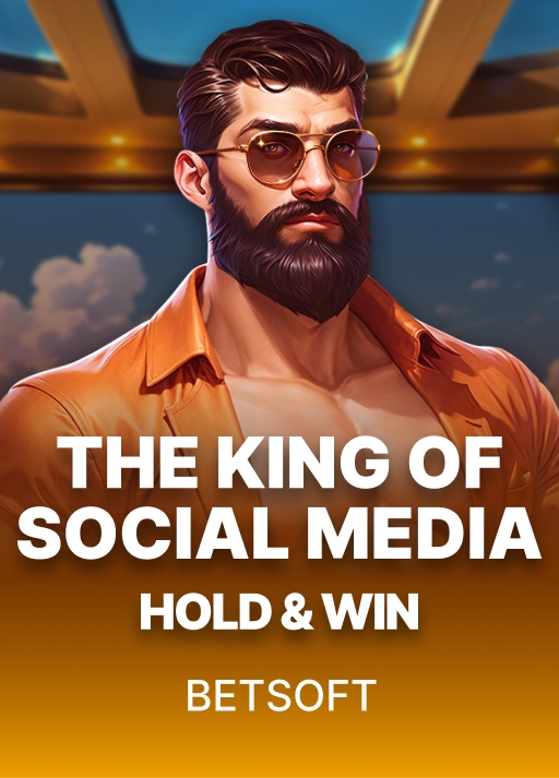 The King of Social Media – Hold & Win