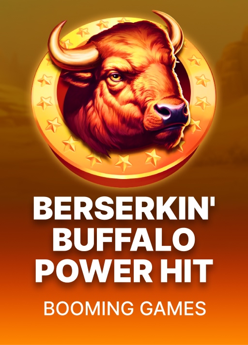 Berserkin' Buffalo Power Hit