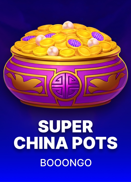 Super China Pots