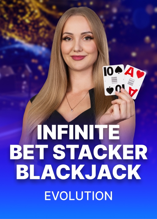 Infinite Bet Stacker Blackjack
