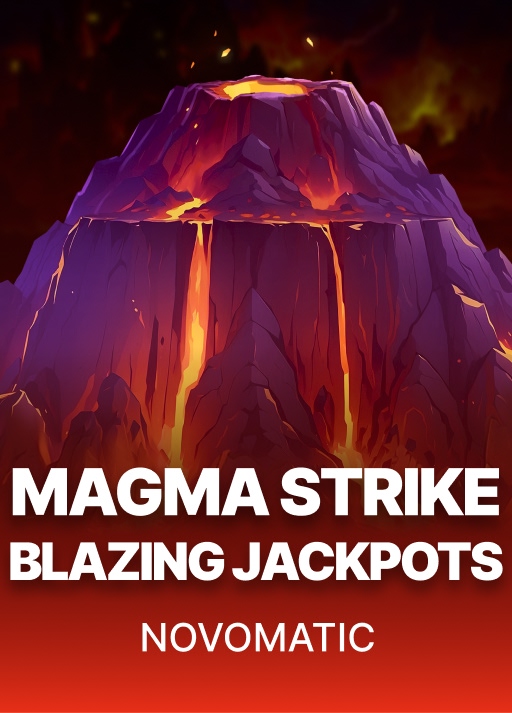 Magma Strike Blazing Jackpots