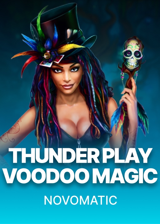 Thunder Play Voodoo Magic
