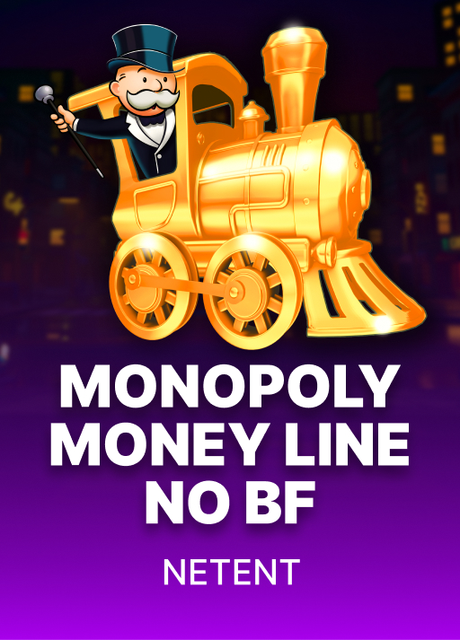 Monopoly Money Line No BF