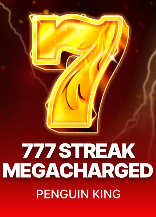 777 Streak: Megacharged