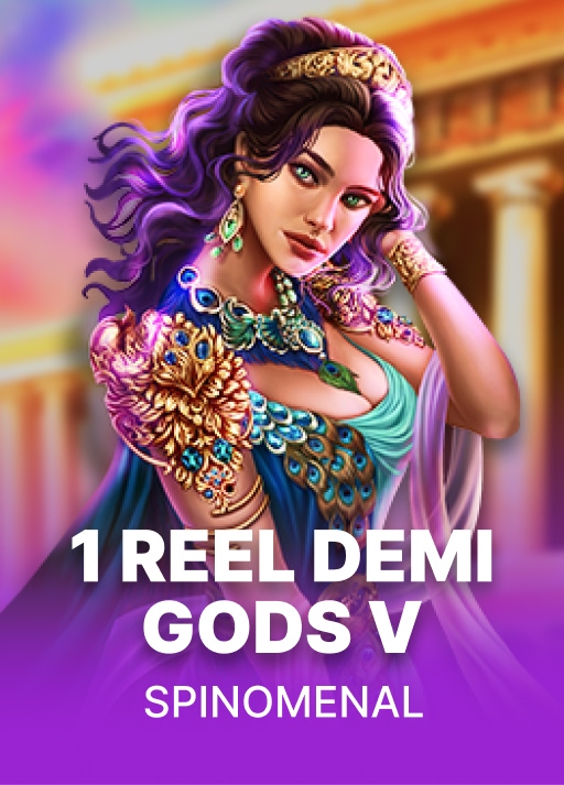 1 Reel Demi Gods V