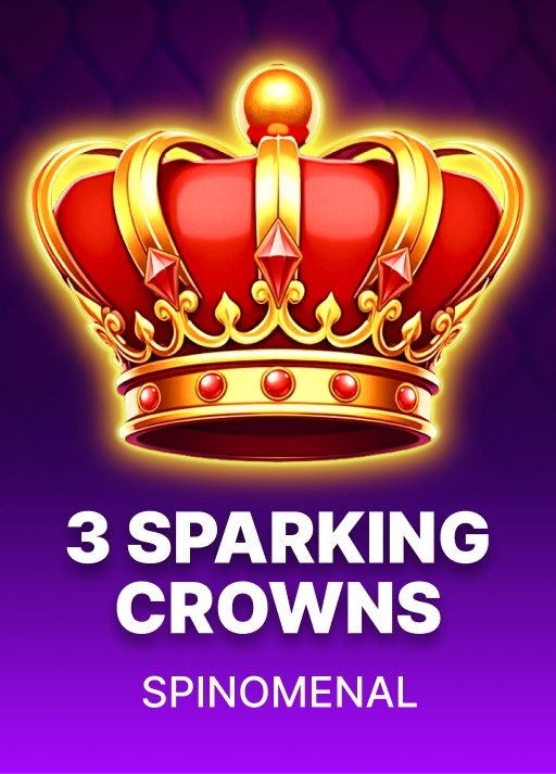 3 Sparking Crowns
