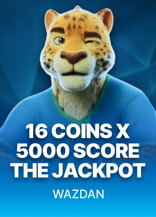 16 Coins x5000 Score the Jackpot