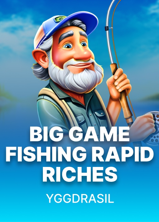 Big Game Fishing Rapid Riches